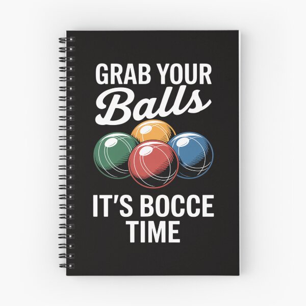 Item preview, Grab Your Balls It's Bocce Time designed and sold by ForestMmost.