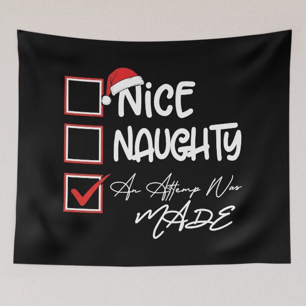 Item preview, Nice Naughty An Attempt Was Made Christmas List Santa Claus designed and sold by KristenosNehk.