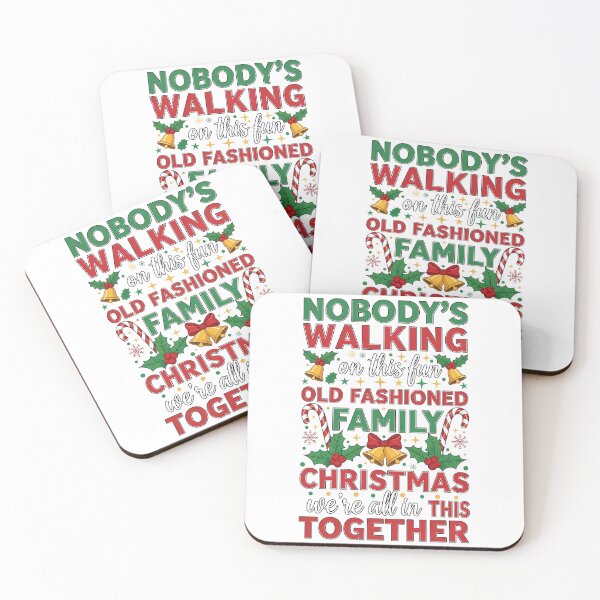 Item preview, Nobody's Walking Out On This Fun Old Fashion Ugly Christmas designed and sold by KristenosNehk.