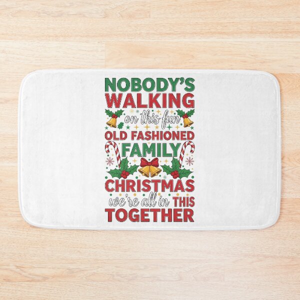 Item preview, Nobody's Walking Out On This Fun Old Fashion Ugly Christmas designed and sold by KristenosNehk.