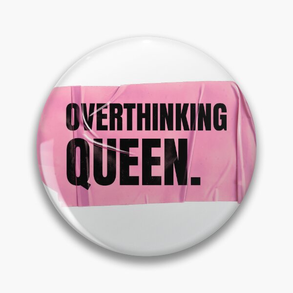 Item preview, Overthinking Queen designed and sold by Wow.Monique.