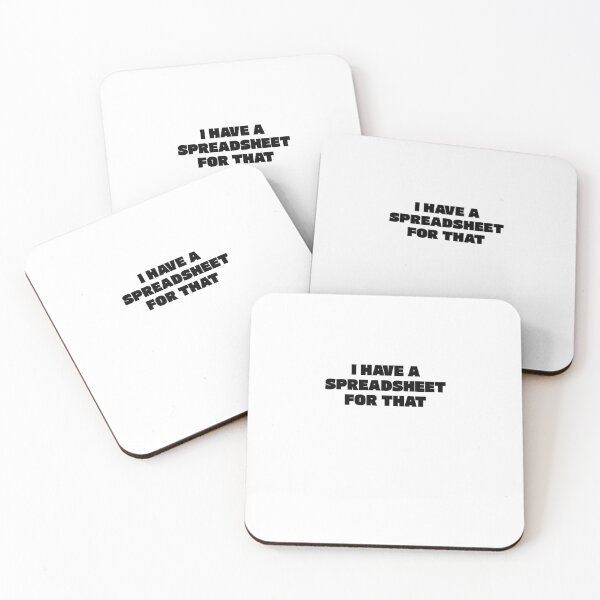 Item preview, I Have A Spreadsheet For That designed and sold by Inspirationmotivation.