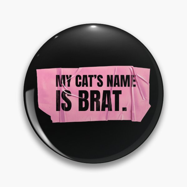 Item preview, My Cat's name Is Brat - Brat Summer Cat Mom designed and sold by Wow.Monique.
