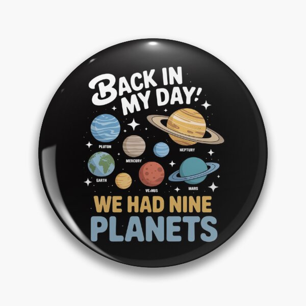 Item preview, Back In My Day We Had Nine Planets Solar System Astronomy designed and sold by CareTopping.