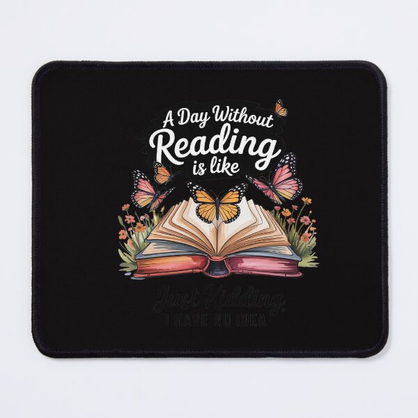 Item preview, A day without reading is like.. funny bookworm designed and sold by CareTopping.
