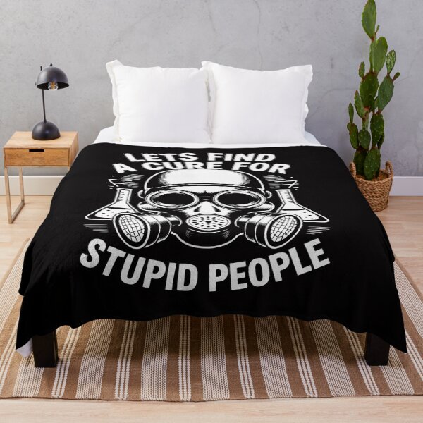 Item preview, Lets Find A Cure for Stupid People Sarcastic Sarcasm Gag designed and sold by CareTopping.