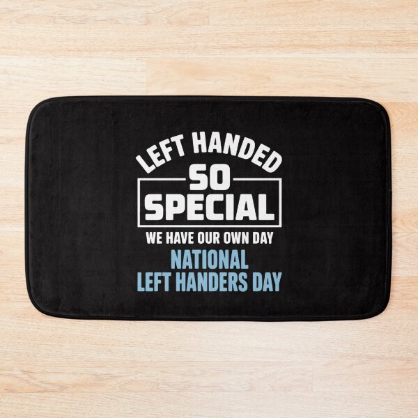 Item preview, Left Handed So Special  National Left Handers Day Gift designed and sold by MuteElevent.