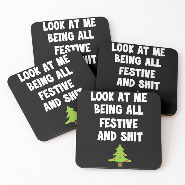 Item preview, Look At Me Being All Festive And Shit designed and sold by HallowedWhisk.