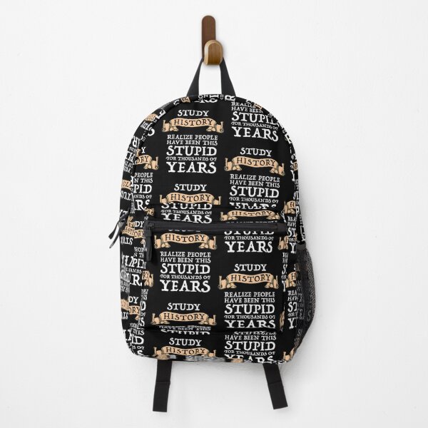 Item preview, Study History – Realize People Have Been Stupid For Thousands Of Years designed and sold by HallowedWhisk.