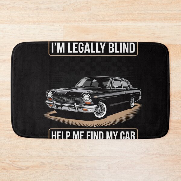 Item preview, I'M LEGALLY BLIND HELP ME FIND MY CAR Driver designed and sold by OlafLica.