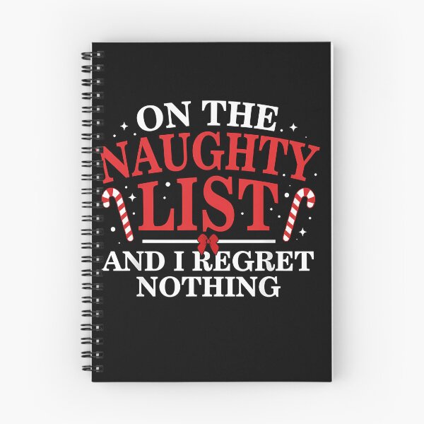 Item preview, On The Naughty List And I Regret Nothing Funny Christmas designed and sold by KristenosNehk.