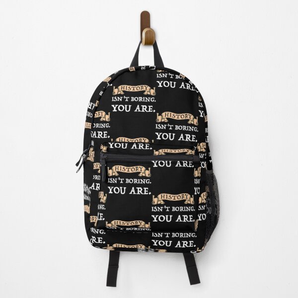Item preview, History Isn’t Boring – You Are designed and sold by HallowedWhisk.