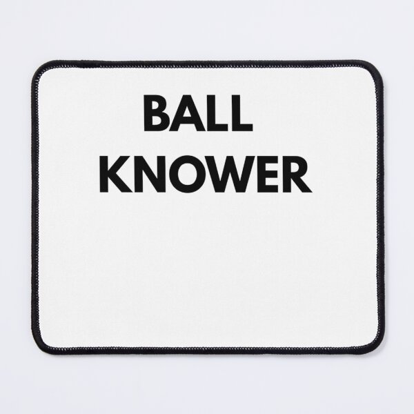 Item preview, Ball Knower designed and sold by SorieDoodle.
