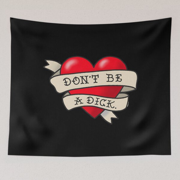 Item preview, Don’t Be A Dick Tattoo Heart designed and sold by HallowedWhisk.