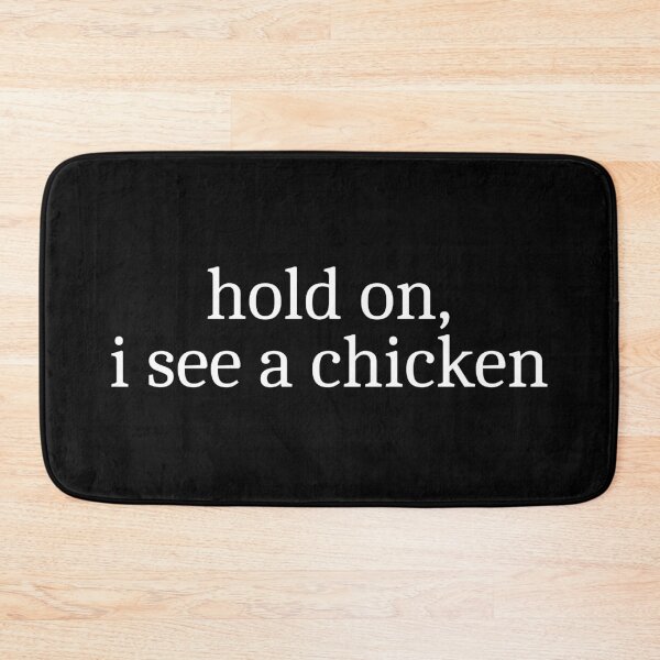 Item preview, Hold on, I see a chicken designed and sold by Sleepy Cat Design.