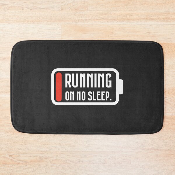 Item preview, Running on no sleep. designed and sold by ClanRaeDesign.