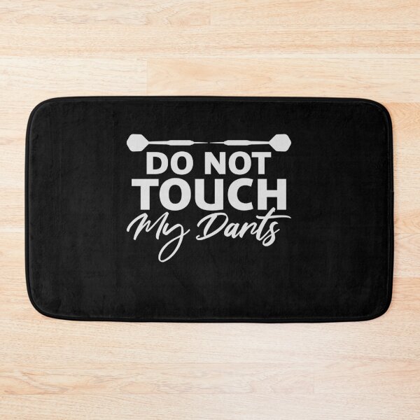 Item preview, Do Not Touch My Darts Warning Dart Player Humor designed and sold by shirt-o-mat.