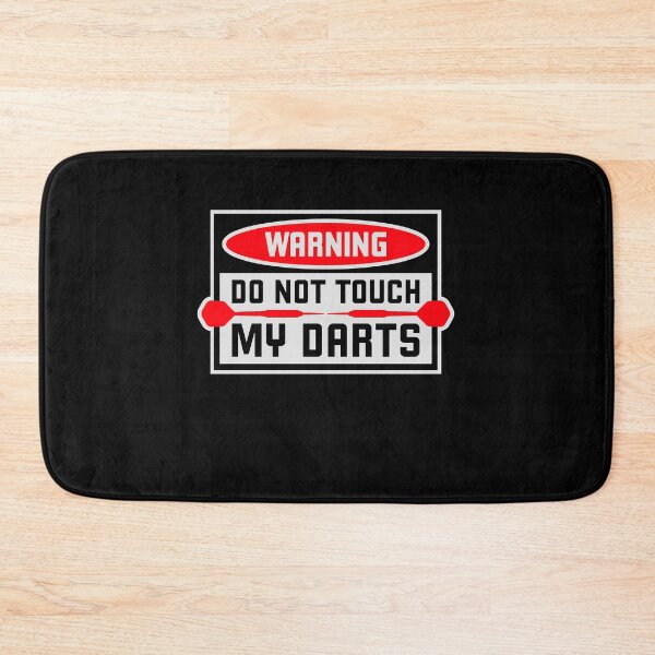 Item preview, Do Not Touch My Darts Warning Dart Player Humor designed and sold by shirt-o-mat.