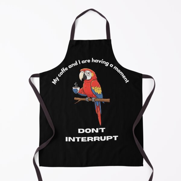 Item preview, My coffe and I are having a moment. Don't interrupt! (Parrot) designed and sold by KesekDesigns.
