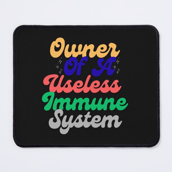 Item preview, Owner Of A Useless Immune System Shirt – Funny Chronic Illness Tee – Vintage Medical Humor Design designed and sold by Printsouf.