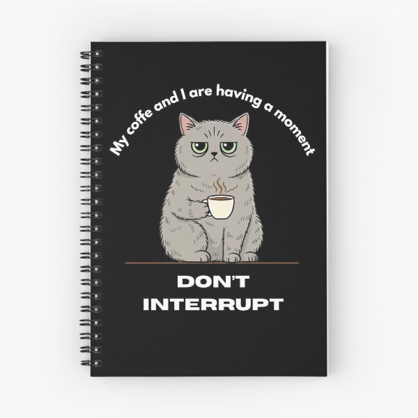 Item preview, My coffe and I are having a moment. Don't interrupt! (Cat) designed and sold by KesekDesigns.