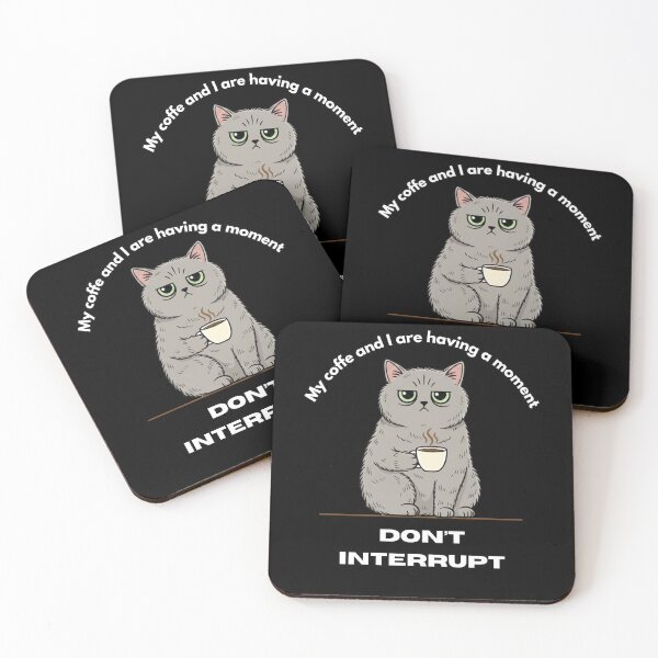 Item preview, My coffe and I are having a moment. Don't interrupt! (Cat) designed and sold by KesekDesigns.