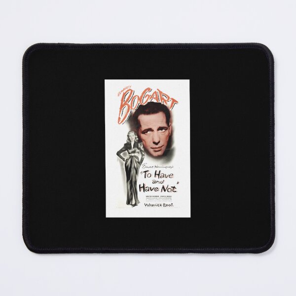 Item preview, Bogart-To-Have-And-Have-Not designed and sold by FinjaBecker.