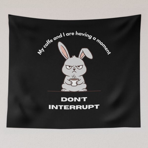 Item preview, My coffe and I are having a moment. Don't interrupt! (Rabbit) designed and sold by KesekDesigns.