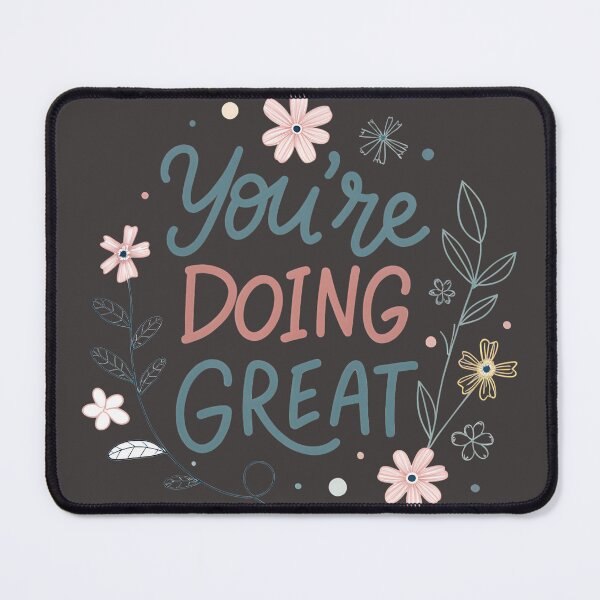 Item preview, You’re Doing Great designed and sold by Neural-canvas.