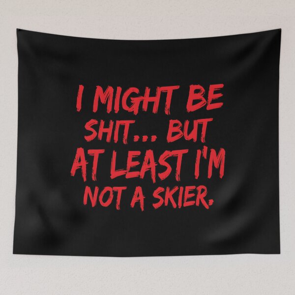 Item preview, Snowboard Sticker – At Least I’m Not A Skier designed and sold by RheihneimDosta.