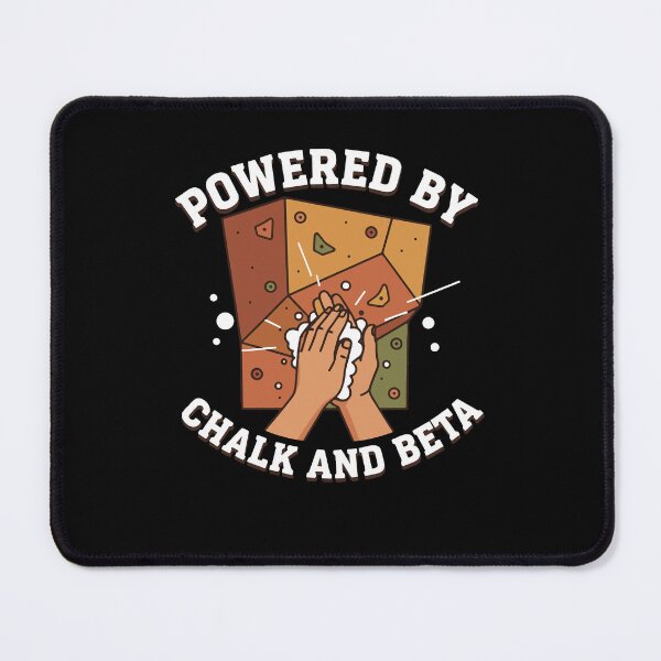 Item preview, Powered By Chalk And Beta Rock Climbing Fun designed and sold by LuminOrb.
