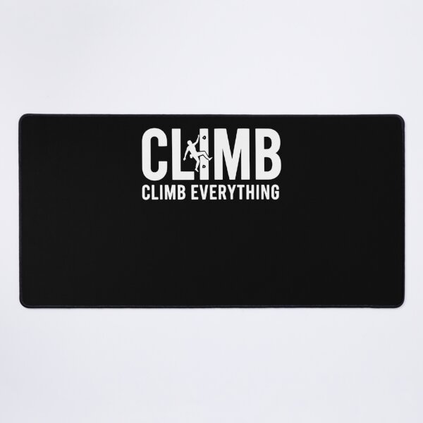 Item preview, Climb Everything Rock Climbing Design designed and sold by LuminOrb.