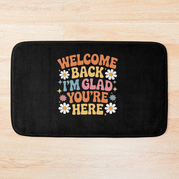 Item preview, Welcome Back I'm Glad You're Here Teacher  designed and sold by lilLilaBatArt.