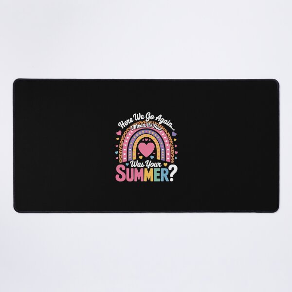 Item preview, Womens Here We Go Again I Mean Hi How Was Your Summer School  designed and sold by dainegilbert.