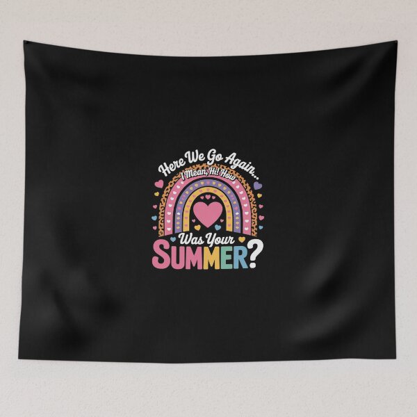 Item preview, Womens Here We Go Again I Mean Hi How Was Your Summer School  designed and sold by dainegilbert.