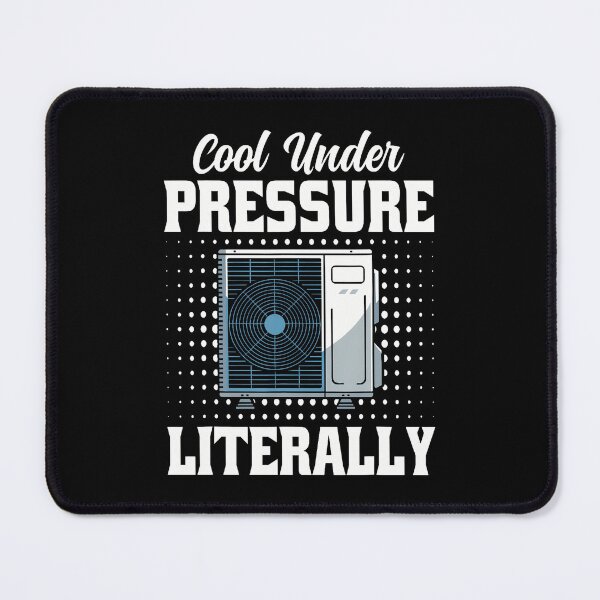 Item preview, Cool Under Pressure Literally - Fun Tee Hvac Technician designed and sold by DanielleTonia.