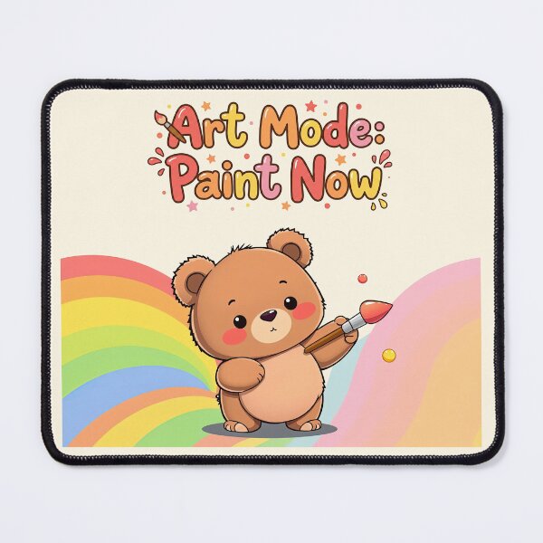 Item preview, Cute Bear in Art Mode: Paint Now Kawaii Motivation Design designed and sold by MCT-GALLERY.