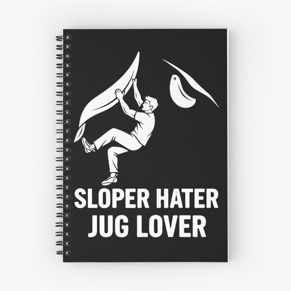 Item preview, Sloper Hater Jug Lover Rock Climbing Fun designed and sold by LuminOrb.