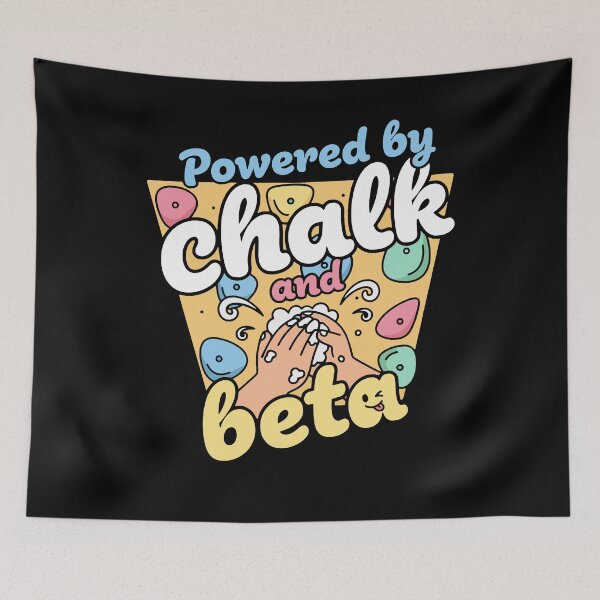 Item preview, Powered By Chalk And Beta Climbers designed and sold by LuminOrb.