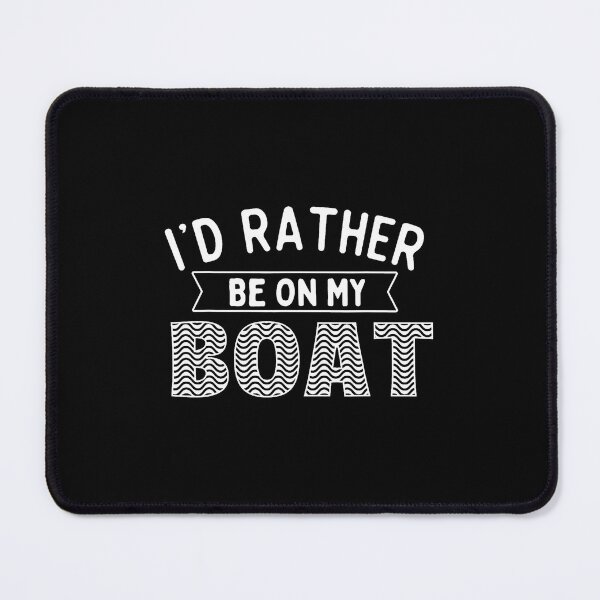 Item preview, I'D Rather Be On My Boat - Boating Boat Captain Motorboating designed and sold by BrandyMegan.