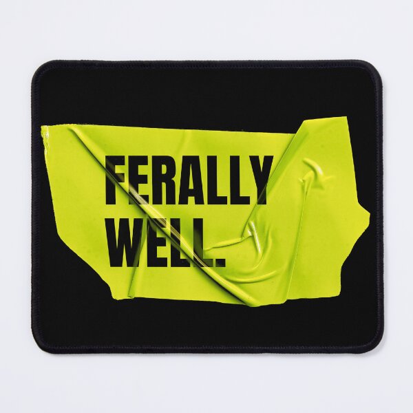 Item preview, Ferally Well - Brat Wellness Aesthetic designed and sold by Wow.Monique.