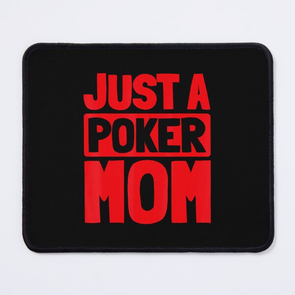 Item preview, Poker Gambler Cards - Gambling Texas Holdem Just A Poker Mom designed and sold by SarahLeanne1.