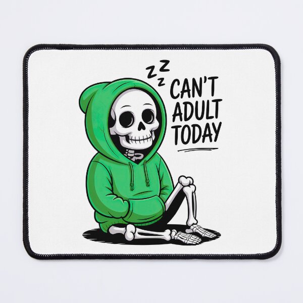 Item preview, Can't Adult Today designed and sold by wesdesignshop.