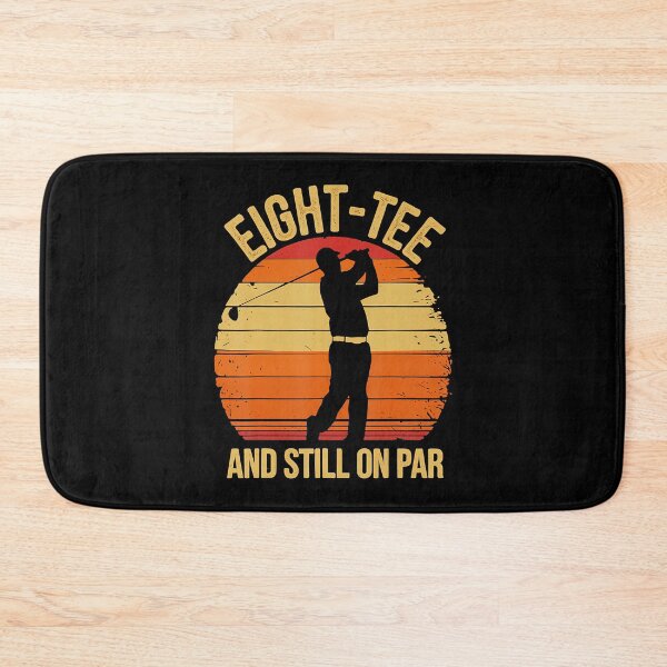 Item preview, Eight-Tee And Still On Par 80Th Birthday 80 Years Old designed and sold by PeggyBeverly.