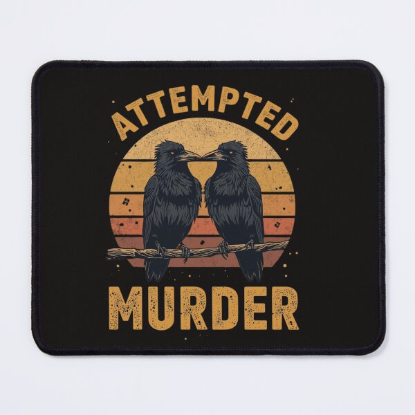 Item preview, Attempted Murder Shirt – Funny Crow Pun Tee – Murder of Crows Humor Design designed and sold by Printsouf.