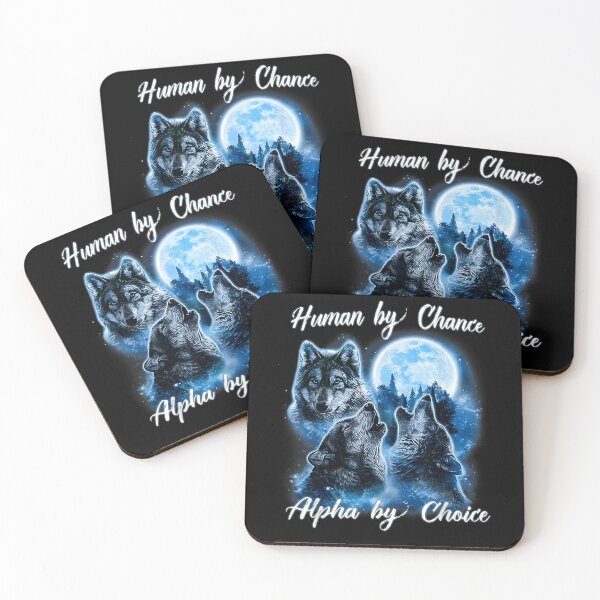 Item preview, Human By Chance Alpha By Choice Alpha Wolf Alpha Male designed and sold by AmetArt.