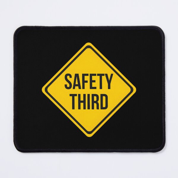 Item preview, Safety Third Road Sign Joke designed and sold by RheihneimDosta.