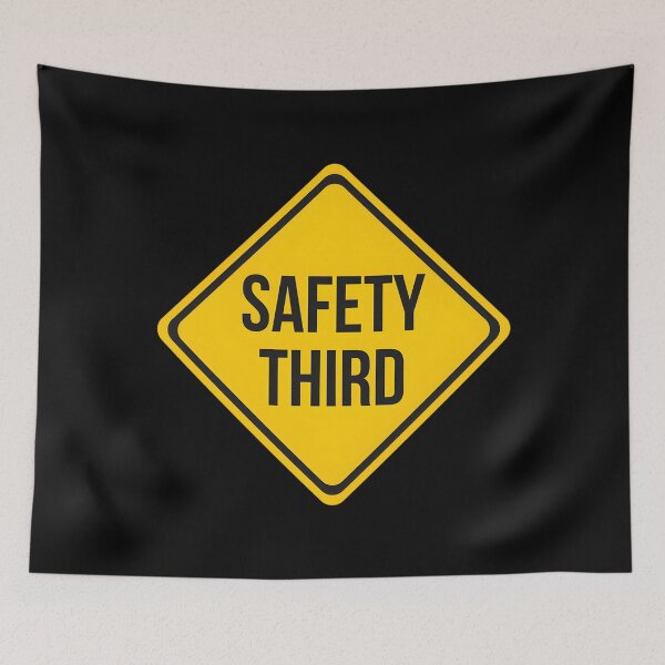 Item preview, Safety Third Road Sign Joke designed and sold by RheihneimDosta.