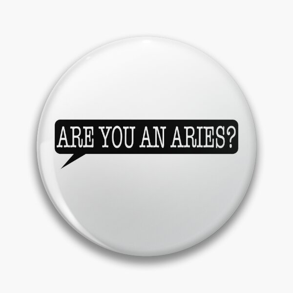 Item preview, "Are you an Aries?" designed and sold by EEJimenez.