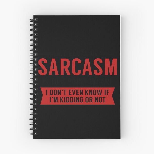 Item preview, My Level Of Sarcasm designed and sold by RheihneimDosta.
